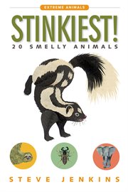 Stinkiest! : 20 smelly animals cover image