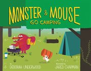 Monster & Mouse go camping cover image