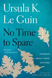 No time to spare : thinking about what matters cover image