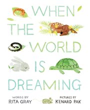 When the world is dreaming cover image