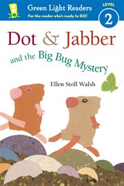 Dot & Jabber and the Big Bug Mystery cover image