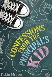 Confessions from the principal's kid cover image