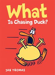 What Is Chasing Duck? cover image