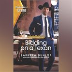 Bidding on a Texan cover image