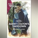 Agent Colton's Takedown cover image