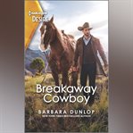 Breakaway Cowboy cover image