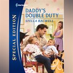 Daddy's Double Duty cover image