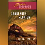 Dangerous Reunion cover image
