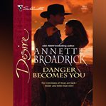 Danger Becomes You cover image