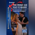 The Prince She Had to Marry cover image