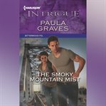 The Smoky Mountain Mist cover image
