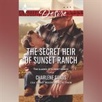 The Secret Heir of Sunset Ranch cover image