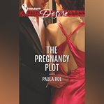 The Pregnancy Plot cover image