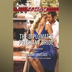 The Diplomat's Pregnant Bride cover image