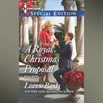 A Royal Christmas Proposal cover image