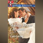 A Texas Rescue Christmas cover image