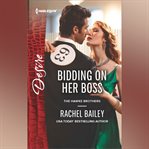 Bidding on Her Boss cover image