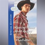 Coming Home to a Cowboy cover image