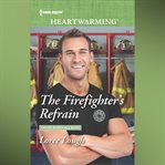 The Firefighter's Refrain cover image
