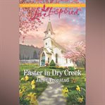 Easter in Dry Creek cover image