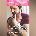 Second Chance With the Single Dad cover image