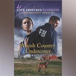Amish Country Undercover cover image