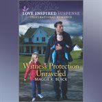 Witness Protection Unraveled cover image
