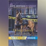 Delayed Justice cover image