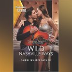Wild Nashville Ways cover image