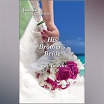 His Brother's Bride cover image