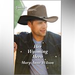 Her Wyoming Hero cover image