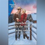Snowbound With the Sheriff cover image