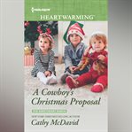 A Cowboy's Christmas Proposal cover image