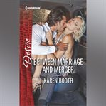 Between Marriage and Merger cover image