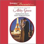 Forgiven but Not Forgotten? cover image