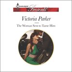 The Woman Sent to Tame Him cover image