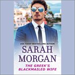 The Greek's Blackmailed Wife cover image