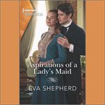 Aspirations of a Lady's Maid cover image