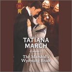 The Marshal's Wyoming Bride cover image