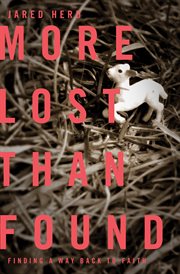 More lost than found : finding a way back to faith cover image