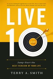 Live ten : jump start the best version of your life cover image