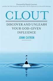 Clout : discover and unleash your God-given influence cover image