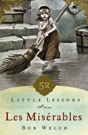 52 little lessons from Les Misérables cover image