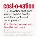 Costovation : innovation that gives your customers exactly what they want-- and nothing more cover image