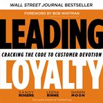 Fierce loyalty : cracking the code to customer devotion cover image