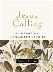 Jesus calling, 365 devotions with real-life stories, hardcover, with full scriptures cover image