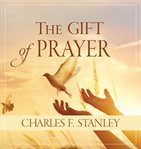 The gift of prayer cover image
