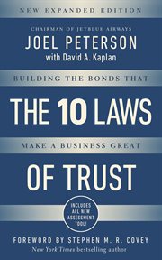 The 10 laws of trust : building the bonds that make a business great cover image