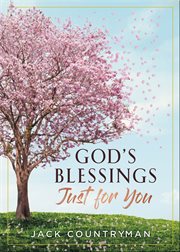 God's blessings just for you : 100 devotions cover image