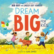 DREAM BIG FOR KIDS cover image